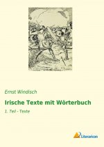 Irische Texte mit Wörterbuch