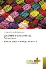 Eucaristia e Igreja em sao Boaventura