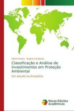 Classificacao e Analise de Investimentos em Protecao Ambiental