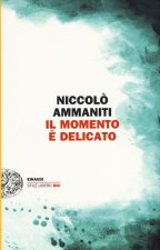 Il momento ? delicato