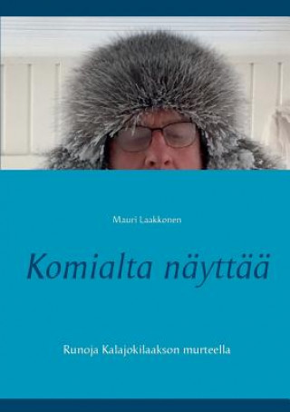 Komialta nayttaa