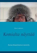 Komialta nayttaa