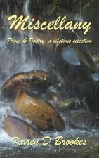 Miscellany: Prose & Poetry - A Lifetime Selection