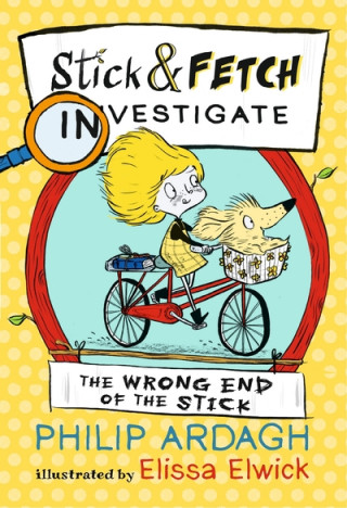 Wrong End of the Stick: Stick and Fetch Investigate