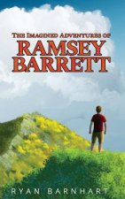 The Imagined Adventures of Ramsey Barrett