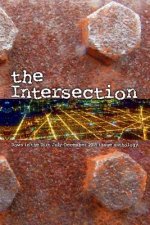 The Intersection: Down in the Dirt Magazine July-December 2015 Issue Collection Book