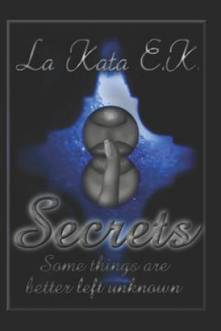 Secrets