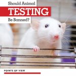 Should Animal Testing Be Banned?