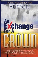 An Exchange For A Crown
