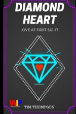 Diamond Heart: Love At First Sight
