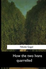 How the two Ivans quarrelled