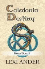 Caledonia Destiny