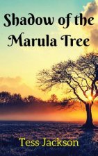 Shadow of the Marula Tree