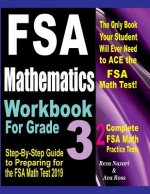 FSA Mathematics Workbook for Grade 3: Step-By-Step Guide to Preparing for the FSA Math Test 2019