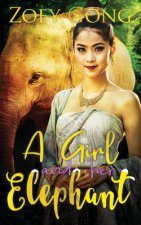 A Girl and Her Elephant