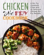 Chicken Stir Fry Cookbook