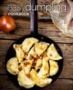 Easy Dumpling Cookbook