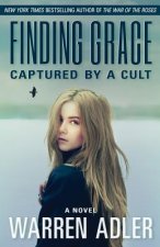 Finding Grace: Captured by a Cult
