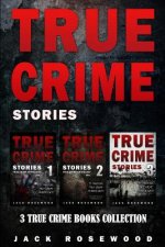 True Crime Stories: 3 True Crime Books Collection