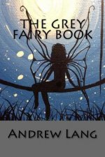 The Grey Fairy Book
