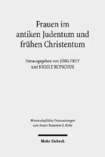 Frauen im antiken Judentum und fruhen Christentum