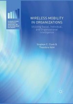 Wireless Mobility in Organizations
