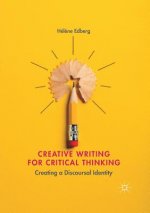 Creative Writing for Critical Thinking