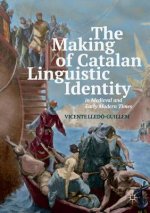 Making of Catalan Linguistic Identity in Medieval and Early Modern Times