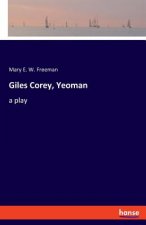 Giles Corey, Yeoman