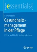 Gesundheitsmanagement in Der Pflege