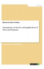Assessment on Service and Application of Visa Card Payment