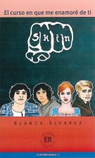 EL CURSO EN QUE ME ENAMORE DE TI