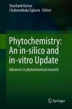Phytochemistry: An in-silico and in-vitro Update