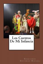 Los Cuentos de Mi Infancia: Antología