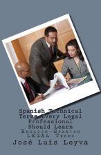 Spanish Technical Terms Every Legal Professional Should Learn: English-Spanish Legal Terms