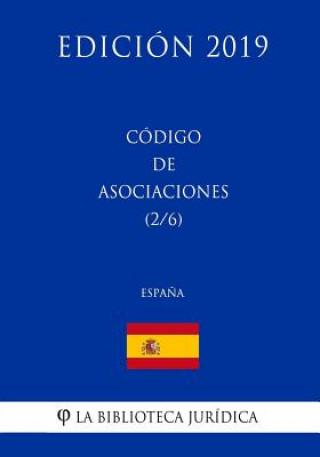 Código de Asociaciones (2/6) (Espa?a) (Edición 2019)