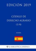 Código de Derecho Agrario (1/4) (Espa?a) (Edición 2019)