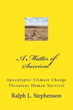 A Matter of Survival