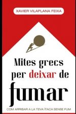 Mites grecs per deixar de fumar: com arribar a la teva Ítaca sense fum