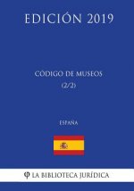 Código de Museos (2/2) (Espa?a) (Edición 2019)