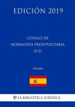 Código de Normativa Presupuestaria (2/2) (Espa?a) (Edición 2019)