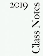 Class Notes 2019: Narrow Rule, White Cover, 216 Pages