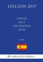 Código de la Discapacidad (10/10) (Espa?a) (Edición 2019)