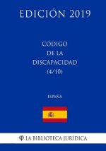 Código de la Discapacidad (4/10) (Espa?a) (Edición 2019)