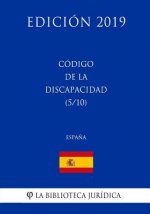 Código de la Discapacidad (5/10) (Espa?a) (Edición 2019)