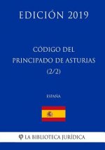 Código del Principado de Asturias (2/2) (Espa?a) (Edición 2019)