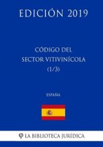 Código del Sector Vitivinicola (1/3) (Espa?a) (Edición 2019)