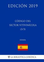 Código del Sector Vitivinicola (3/3) (Espa?a) (Edición 2019)