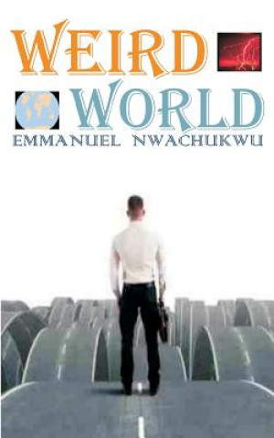 Weird World
