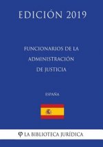 Funcionarios de la Administración de Justicia (Espa?a) (Edición 2019)